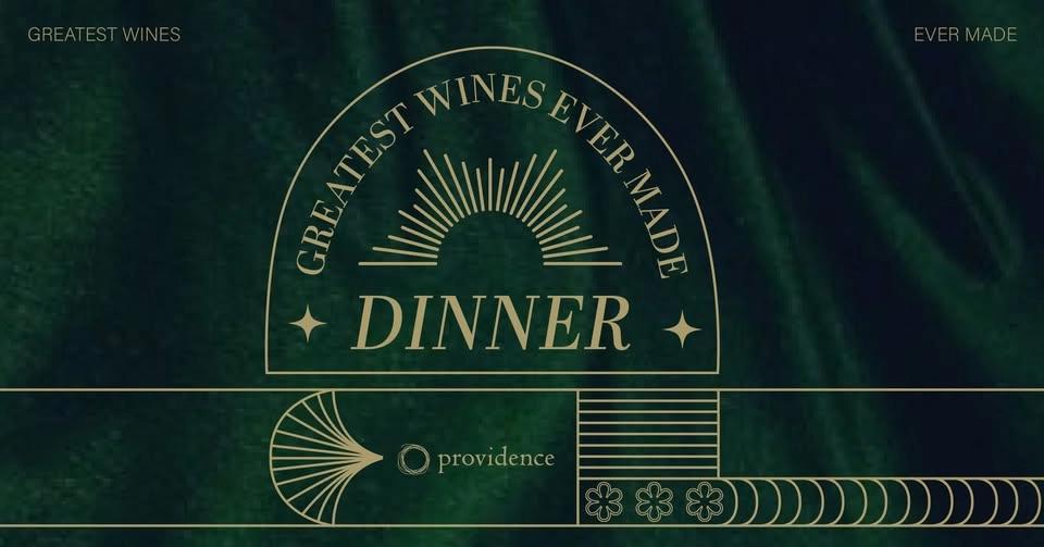 Greatest Wines Ever Made Dinner | Providence: Thursday, June 25th at 7PM