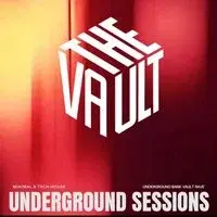 The Vault - UNDERGROUND SESSIONS 28/03/26