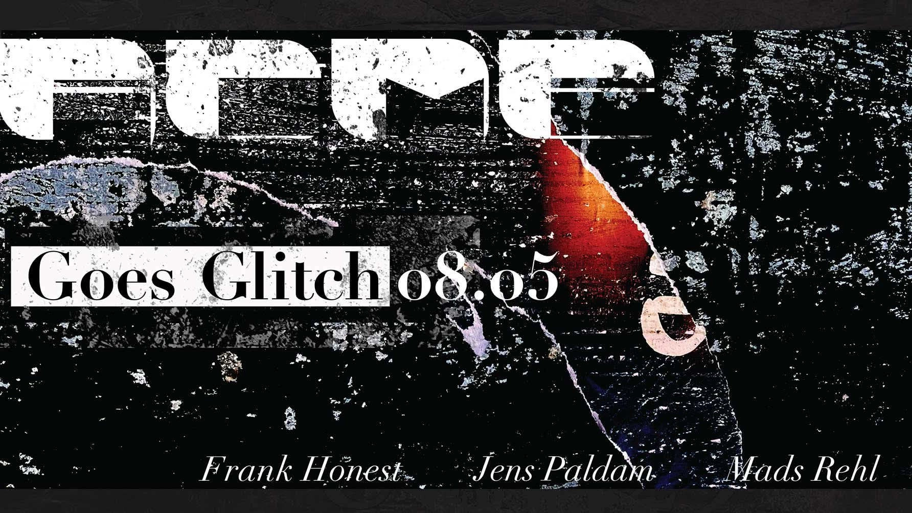 ACME residents at Glitch