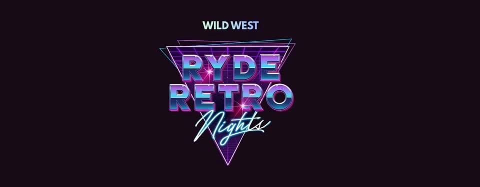 RYDE RETRO NIGHT | Wild West | Dancing Dj Louie + Kelvin Dale