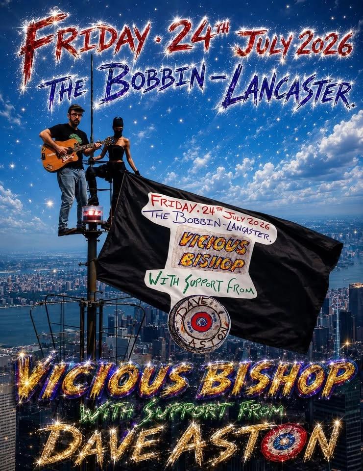 FREE ENTRY PUNK DOUBLE BILL - VICIOUS BISHOP, DAVE ASTON