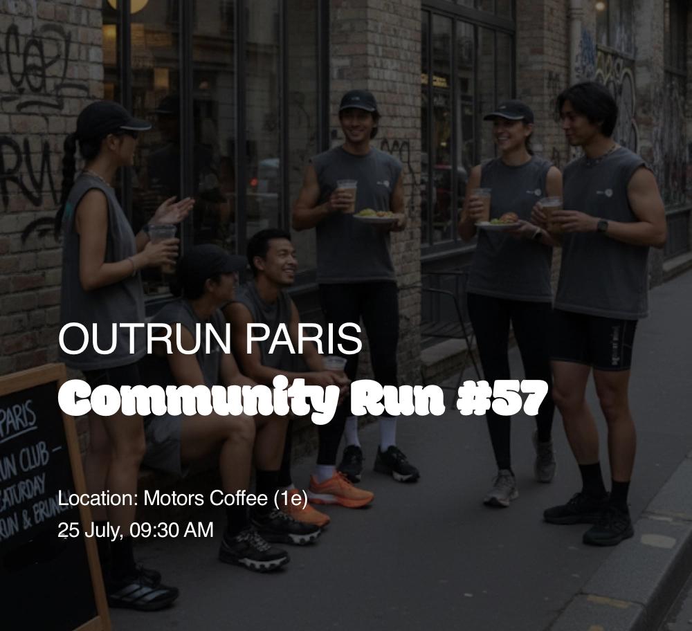 OUTRUN PARIS :: Community Run #57