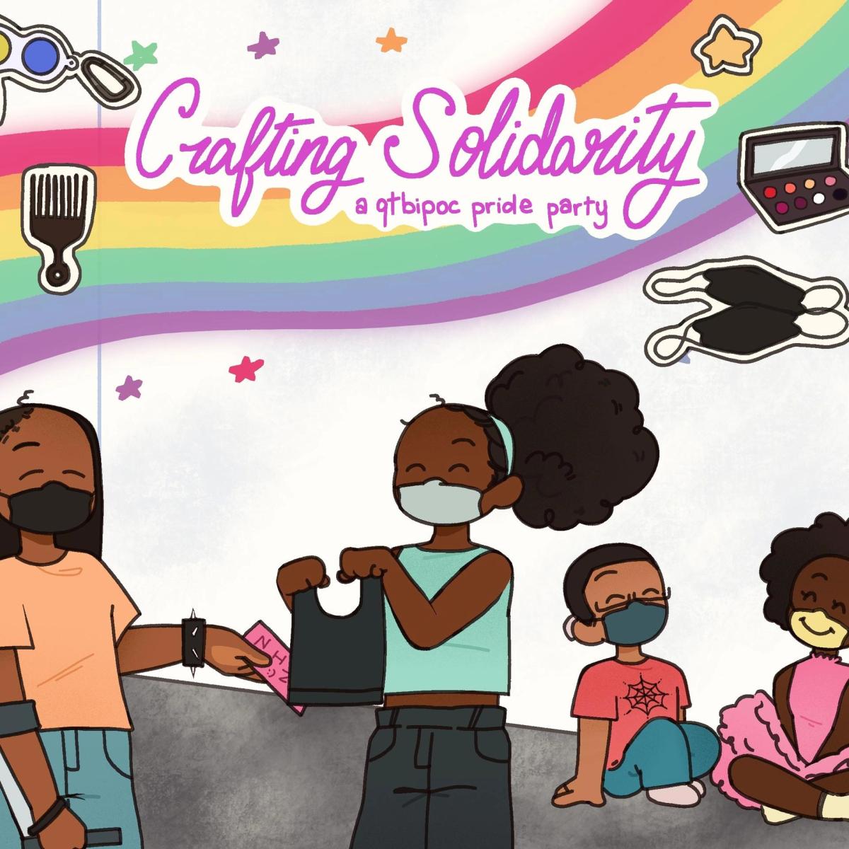 Crafting Solidarity: A Disabled QTBIPOC Pride Party!