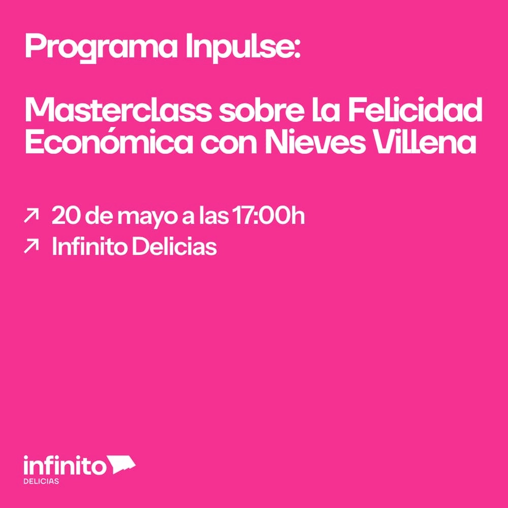 Programa InPulse: Masterclass sobre la Felicidad Económica con Nieves Villena