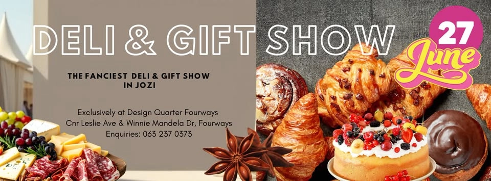 Joburg's Fanciest Deli & Gift SHOW