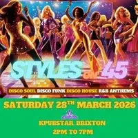 Styles on 45 - The Modern Disco Party