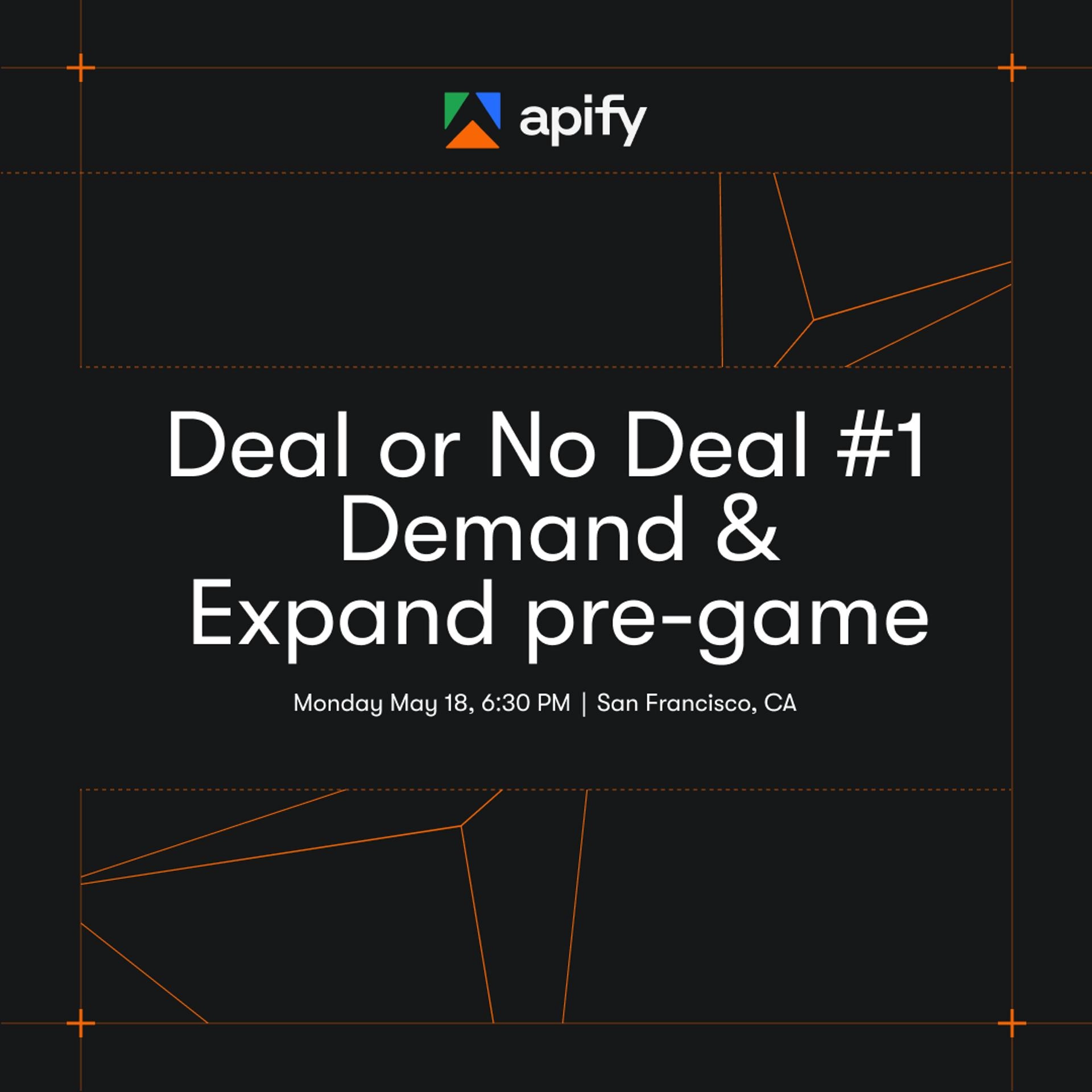Deal or No Deal #1 - Demand & Expand pre-game