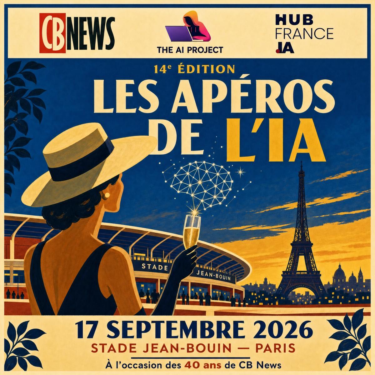 🚀 Édition Exceptionnelle : Les Apéros de l'IA célèbrent les 40 ans de CB News au Stade Jean-Bouin !