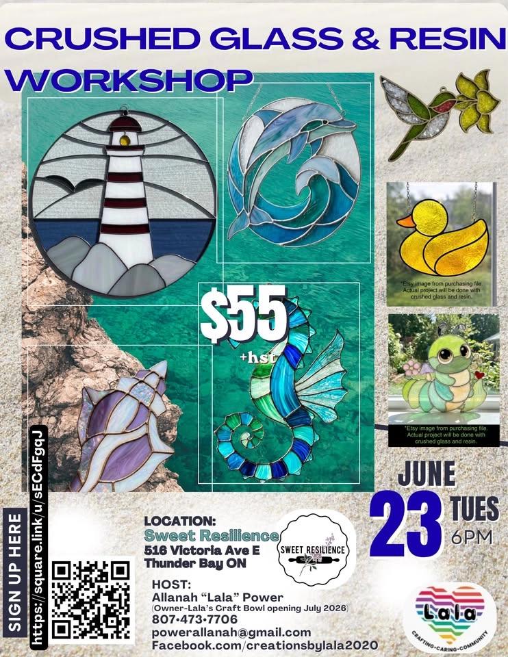 June 23-*All files in my inventory* Crushed Glass & Resin Workshop at Sweet Resilience