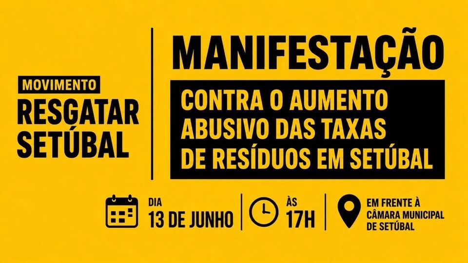 Manifestação contra o aumento abusivo das taxas de resíduos em Setúbal