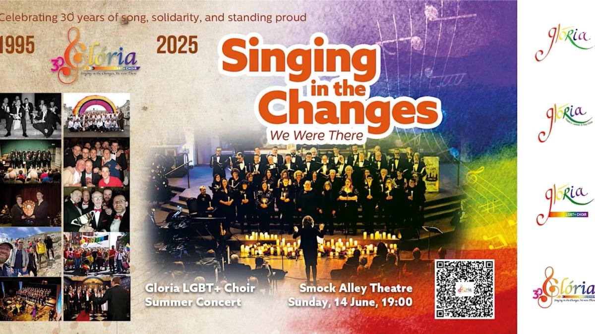Gloria LGBT+ Choir. Singing in the Changes: We Were There