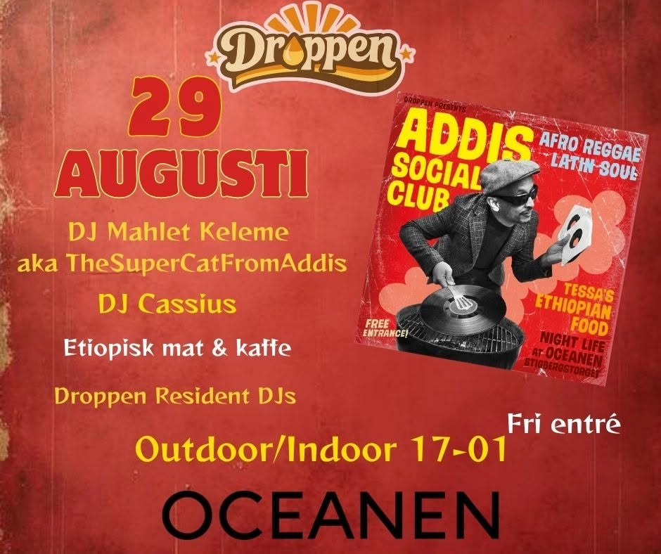 Droppen & Addis Social Club: Fiesta de Agosto