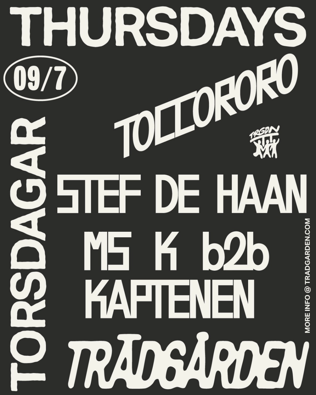 Thursdays: Toccororo, Stef de Haan, Ms K B2B Kaptenen