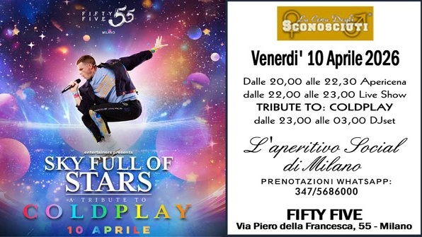 Venerdì 10 Aprile: Aperitivo Social + Tributo ai ColdPlay e DJset al Fifty Five
