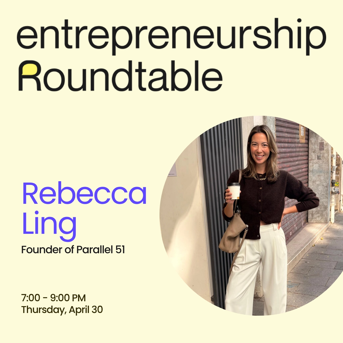 Entrepreneurship Roundtable: Rebecca Ling
