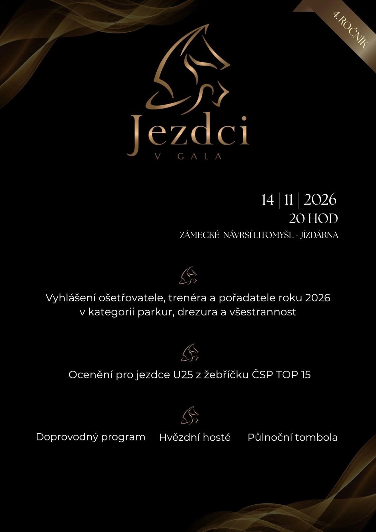 Jezdci v GALA - 4. ročník