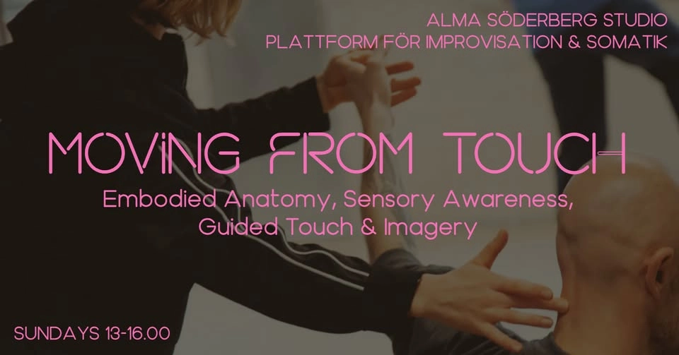 Moving From Touch | A Somatic Movement Workshop Series with Tuva Hildebrand