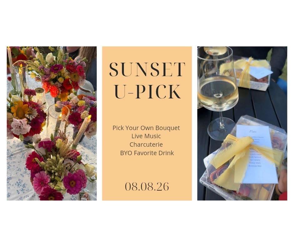U-Pick Flowers at Sunset + LIVE Music
