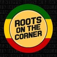 Roots on the Corner 43 Roots Sensation meets Lord Ambassador
