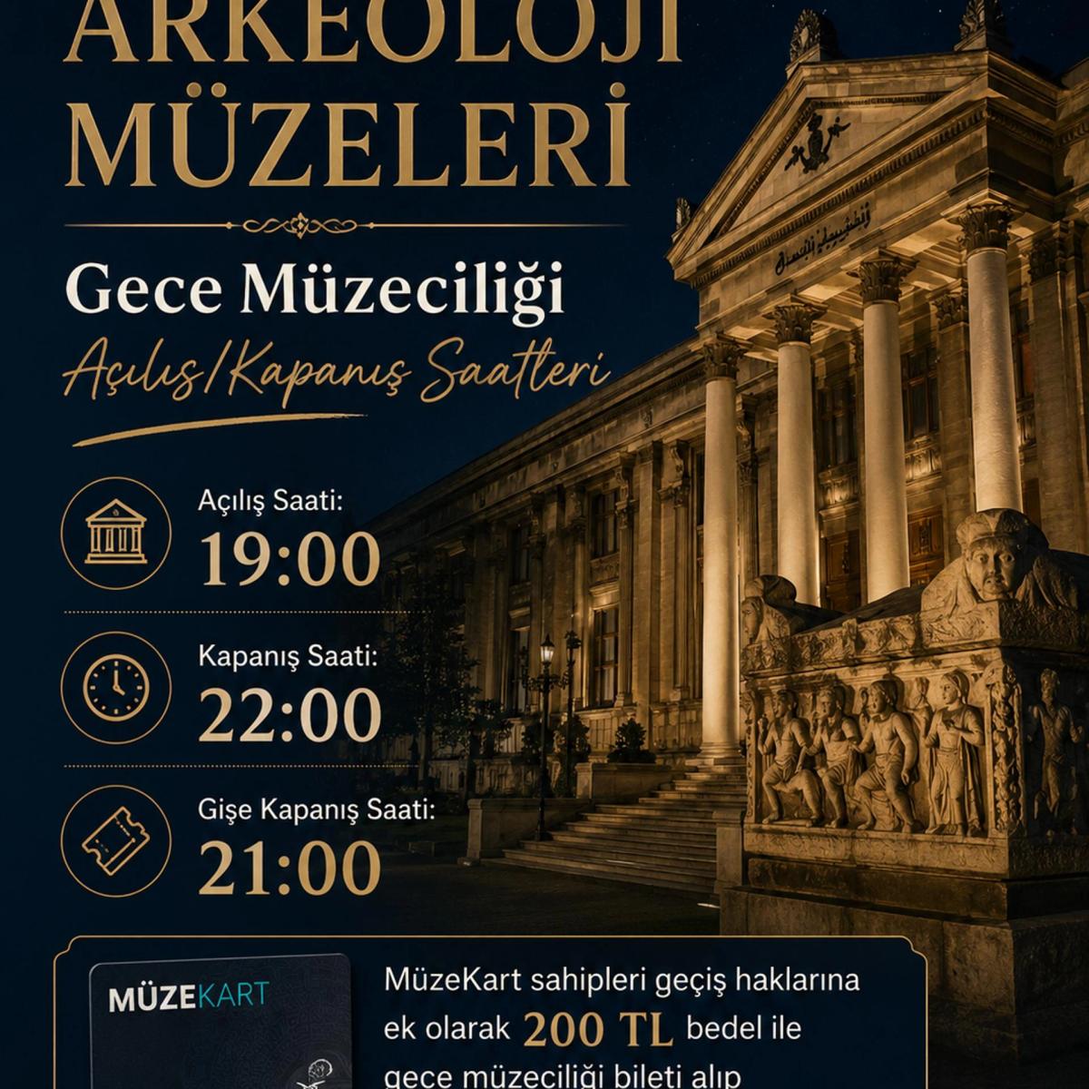 ARKEOLOJİ MÜZELERİ Gece Müzeciliği