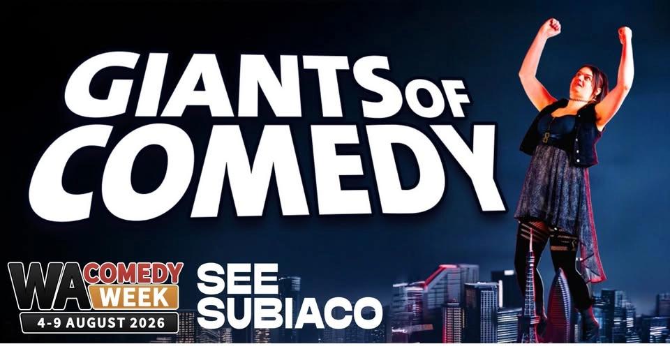 Giants of Comedy - WA Comedy Week 2026