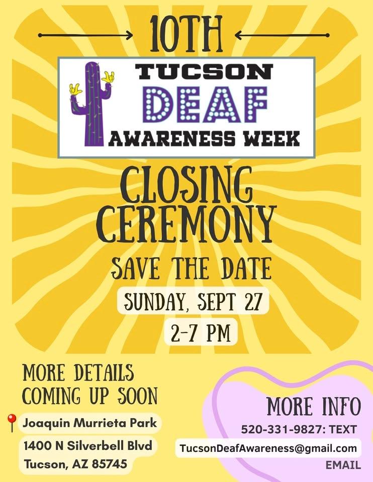 Tucson Deaf Awareness Week Closing Ceremony