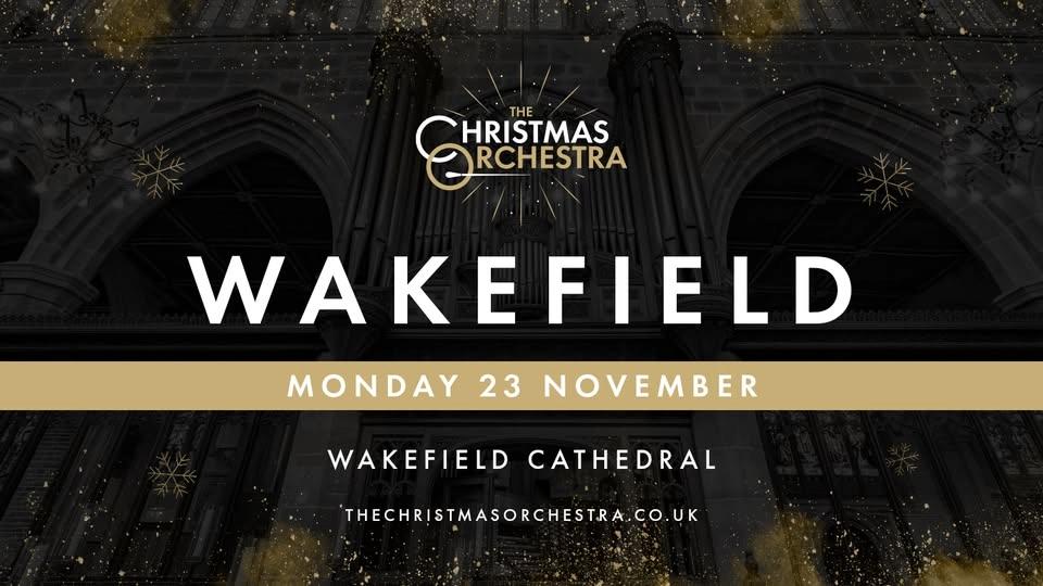 🎶🎄The Christmas Orchestra - WAKEFIELD🎄🎶