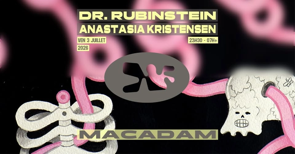 Macadam • Dr. Rubinstein ~ Anastasia Kristensen