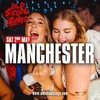 Old Skool Bingo Sat 2nd May Manchester