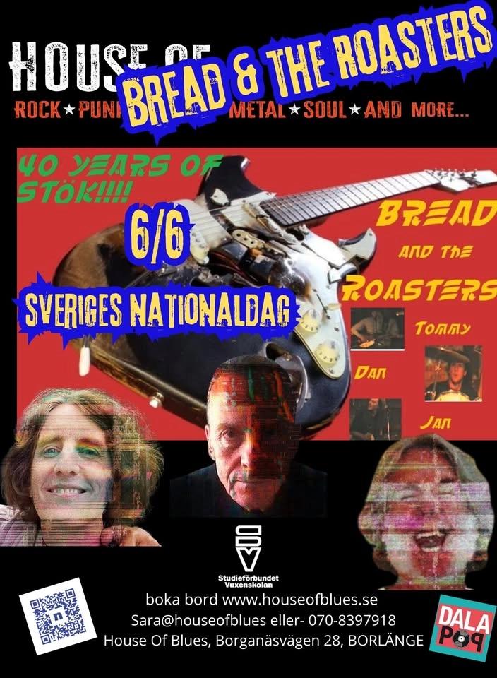 6/6 House of STÖKIG orkester Bread & The Roasters, ett kultband fr 80-90 talets Borlänge