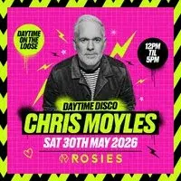 Chris Moyles EXCLUSIVE DJ Set - ROSIES Birmingham DAYTIME CLUB