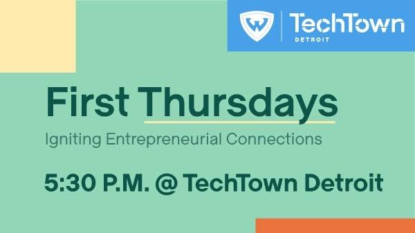 First Thursdays at TechTown Detroit