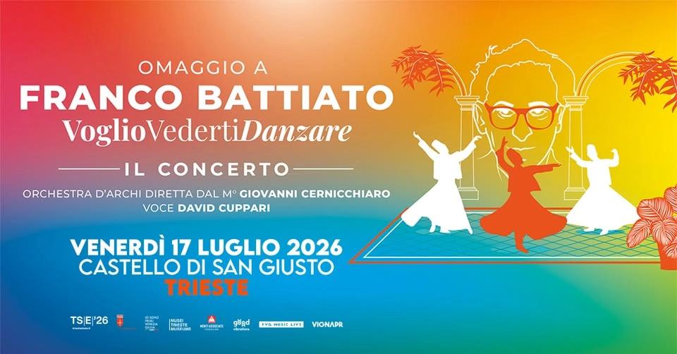 VOGLIO VEDERTI DANZARE ● Castello di San Giusto ● 17.07.2026
