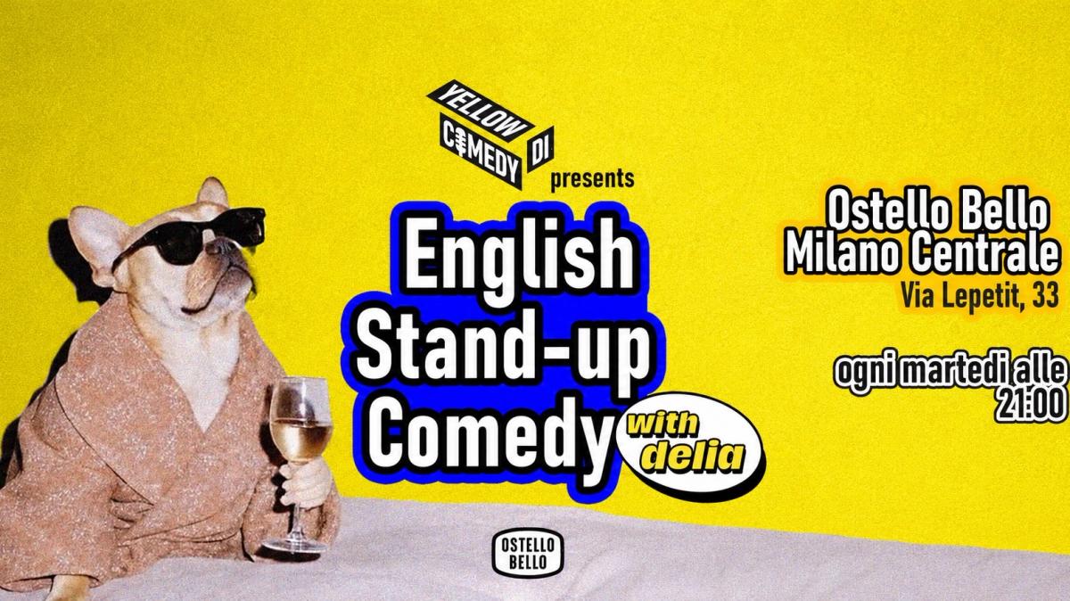 Yellowdicomedy - EVERY TUESDAY Free Entry English Standup Comedy Open Mic
