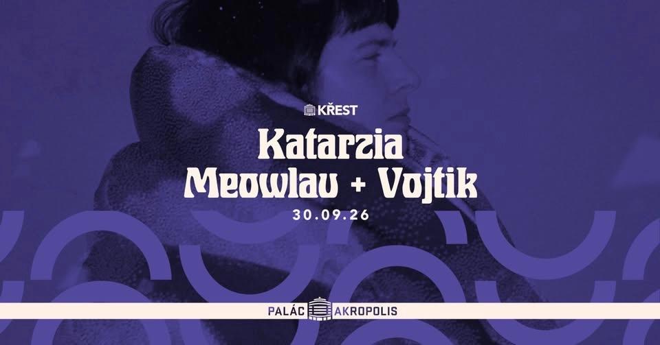Katarzia + support: Meowlau + Vojtik | Křest Alba