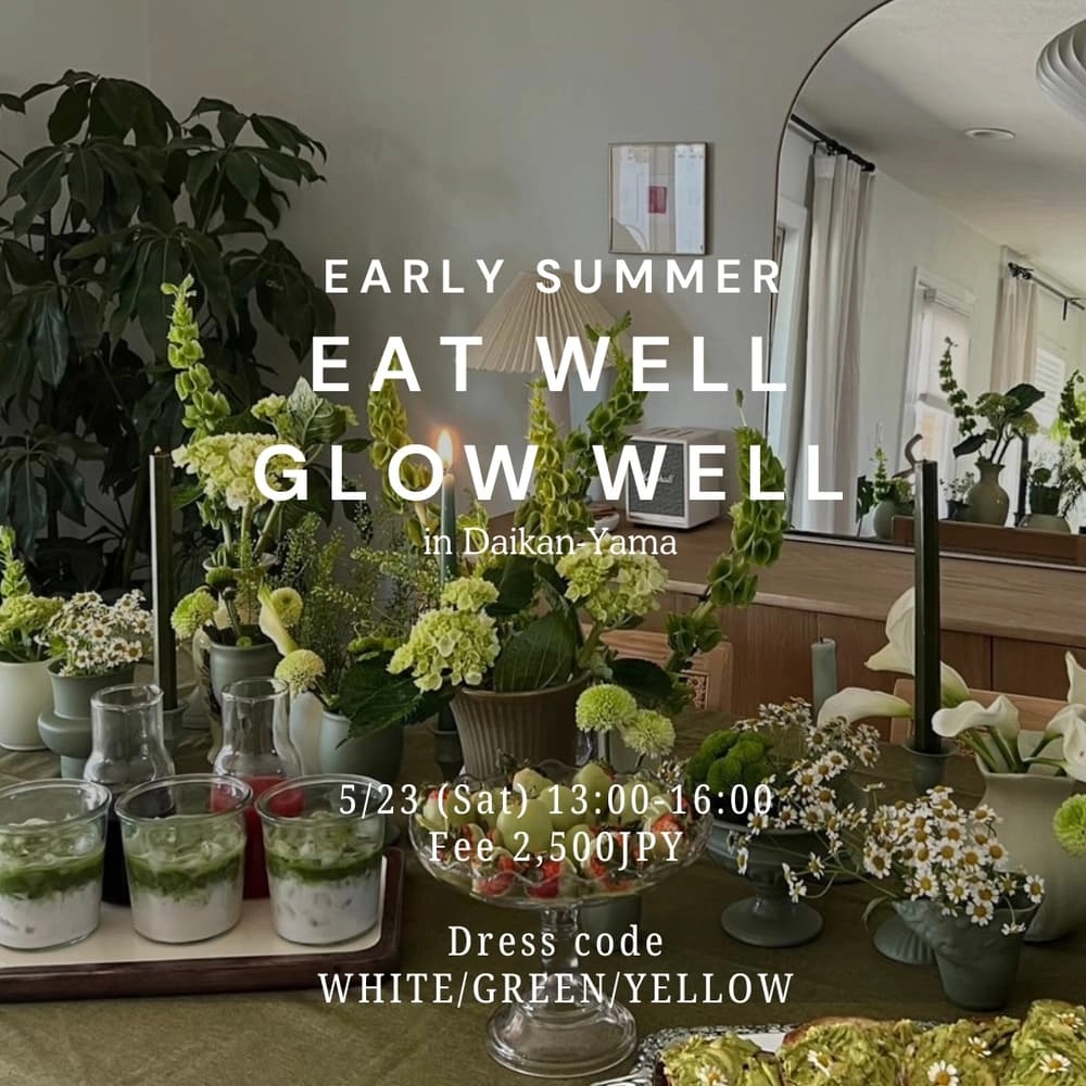 5/23 Eat Well Glow Well