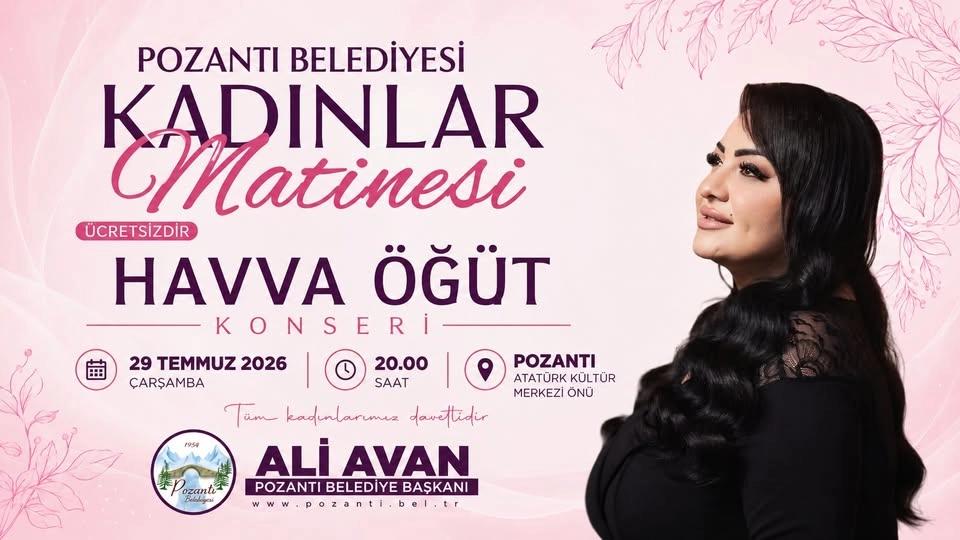 Pozantı Belediyesi Kadınlar Matinesi "Havva Öğüt Konseri"