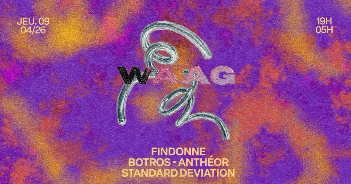 WAAG: BOTROS, ANTHÉOR & MORE