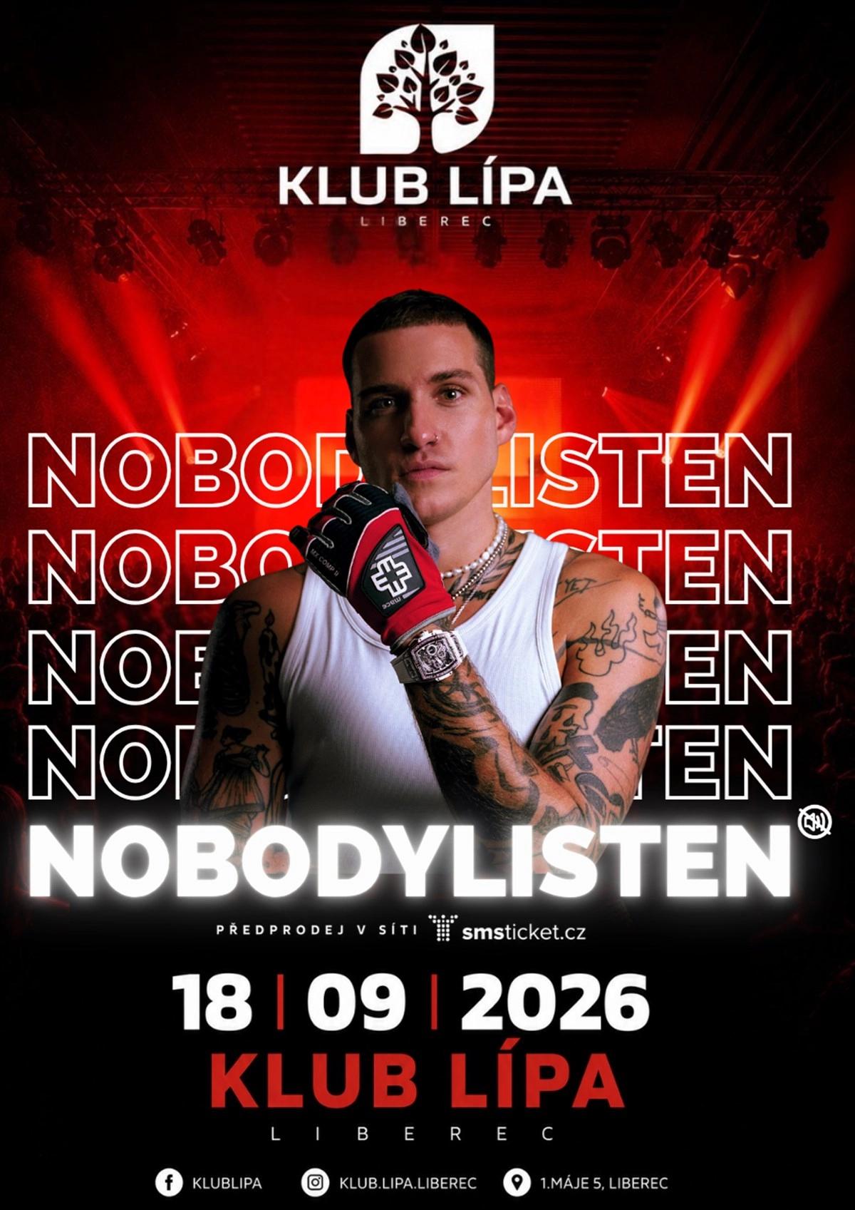NOBODYLISTEN | KLUB LÍPA LIBEREC
