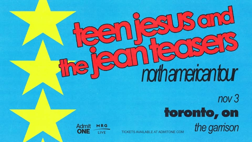Teen Jesus and the Jean Teasers (Toronto)
