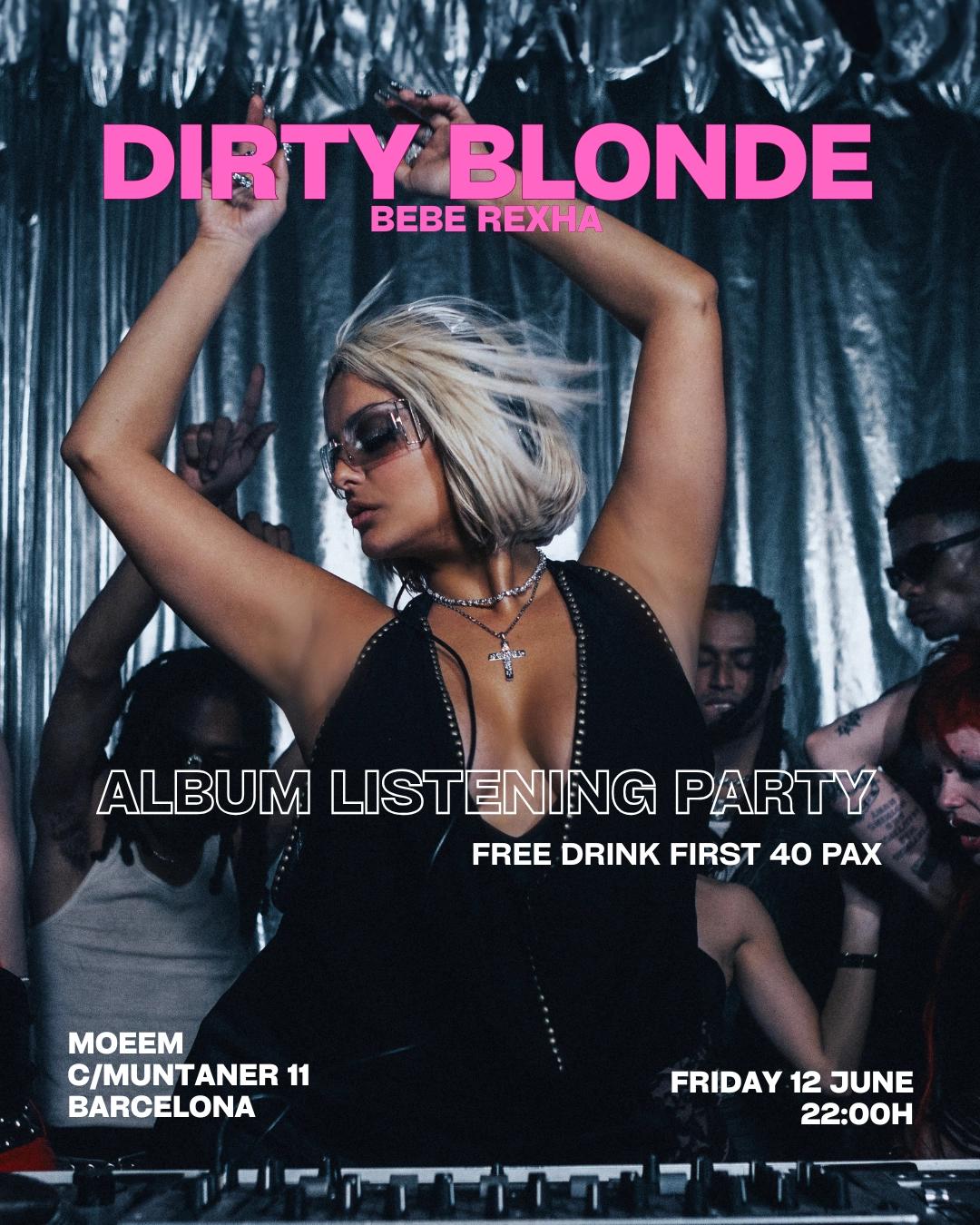 Bebe Rexha - 'DIRTY BLONDE' Listening Party