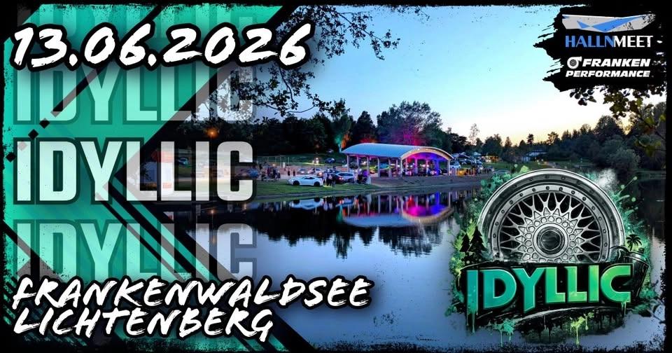 🌅 IDYLLIC 2026 – Das Treffen am Frankenwaldsee