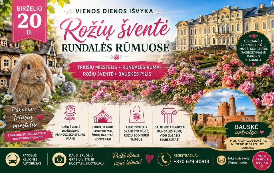 KELIONĖ: ROŽIŲ ŠVENTĖ RUNDALĖS RŪMUOSE