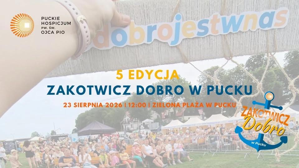 Zakotwicz Dobro 2026 ⚓ 5. edycja w Pucku 🧡