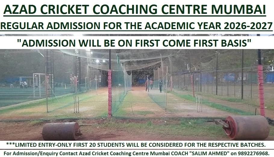 AZAD CRICKET COACHING CENTRE MUMBAI REGULAR ADMISSION FOR THE ACADEMIC YEAR 2026-2027
