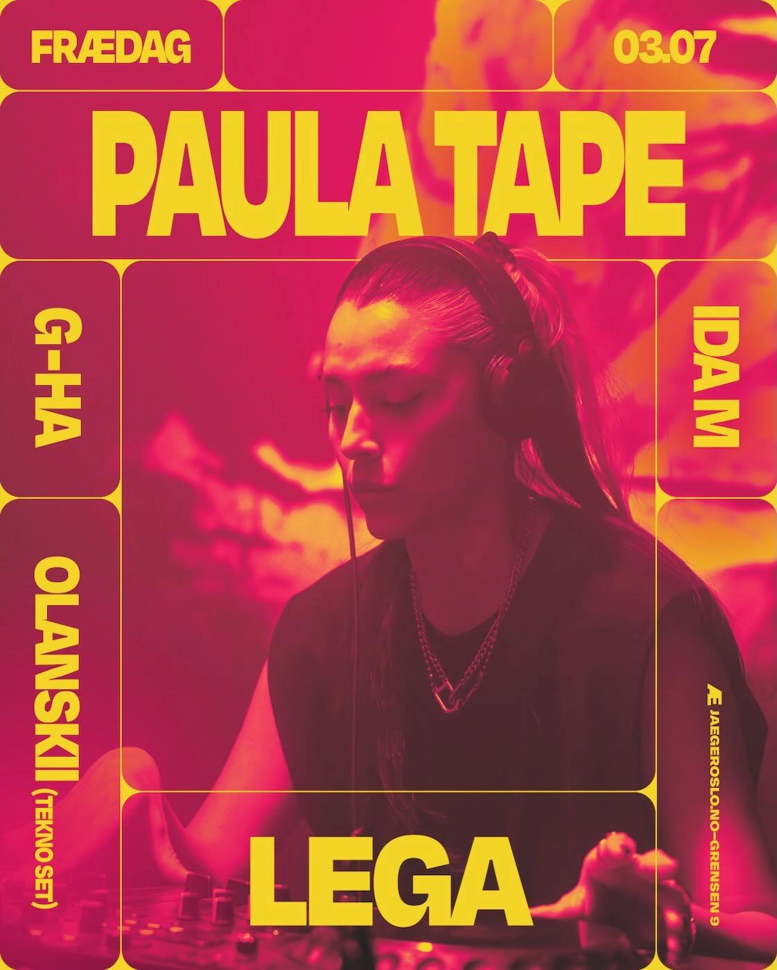 Frædag: Paula Tape + Lega