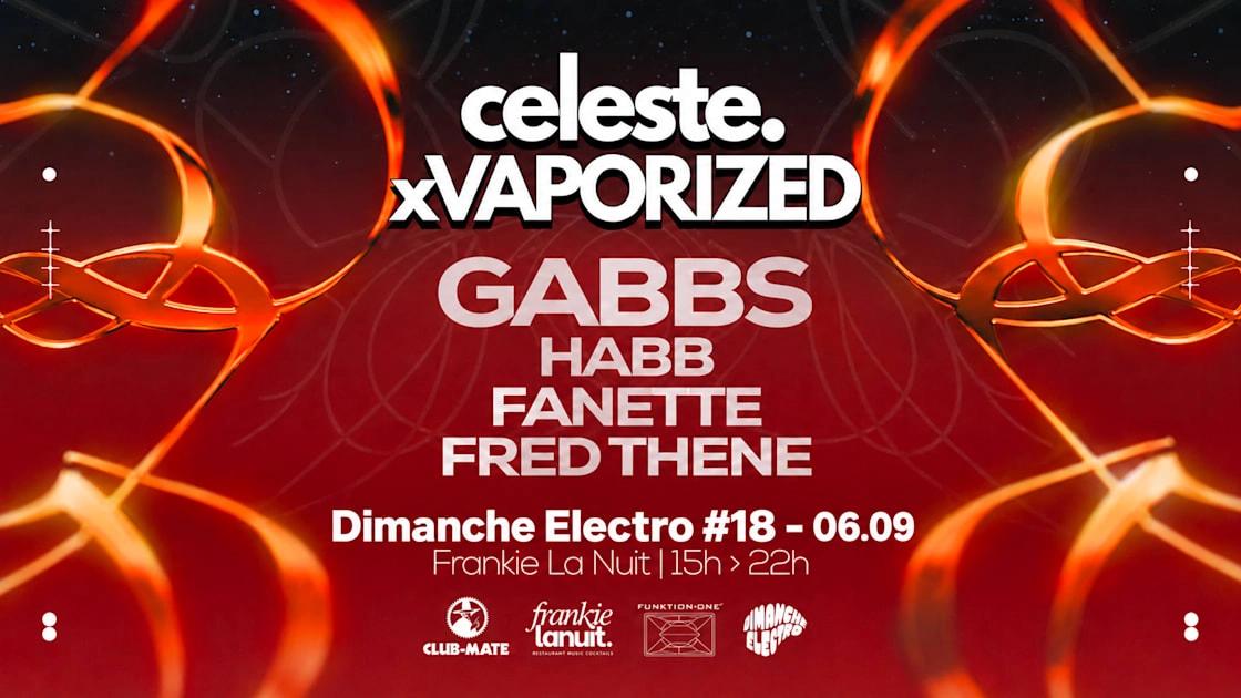 Celeste X Vaporized With Gabbs - Péniche Frankie La Nuit