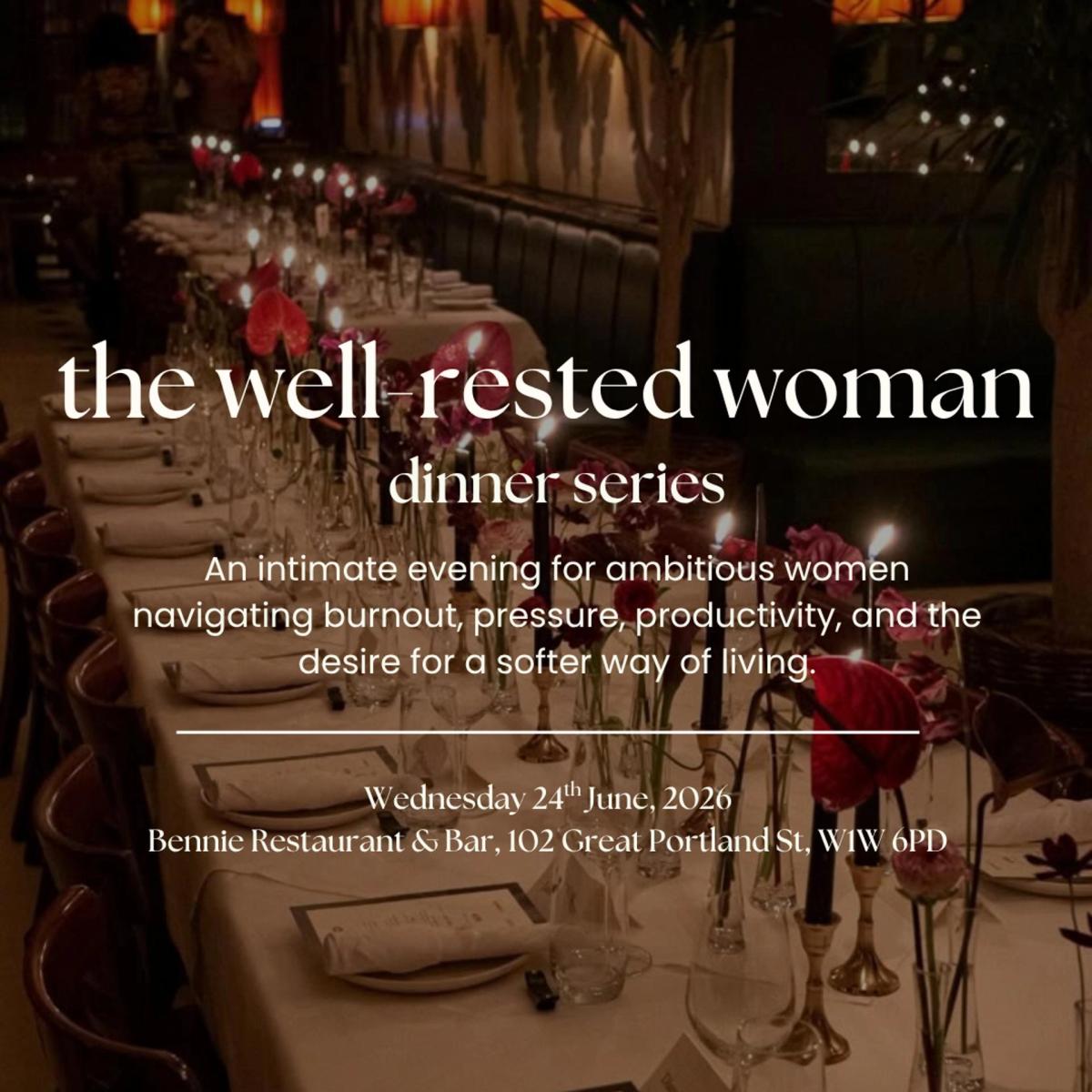 The Well-Rested Woman Dinner