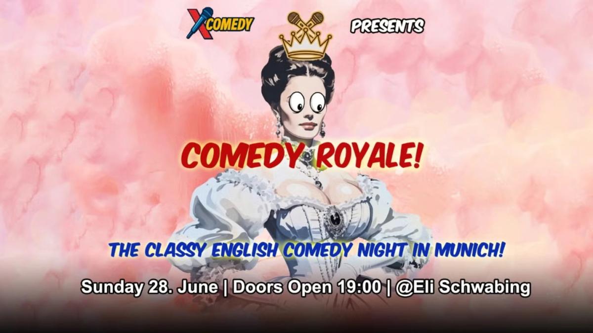 Comedy Royale! A Classy English Comedy Show