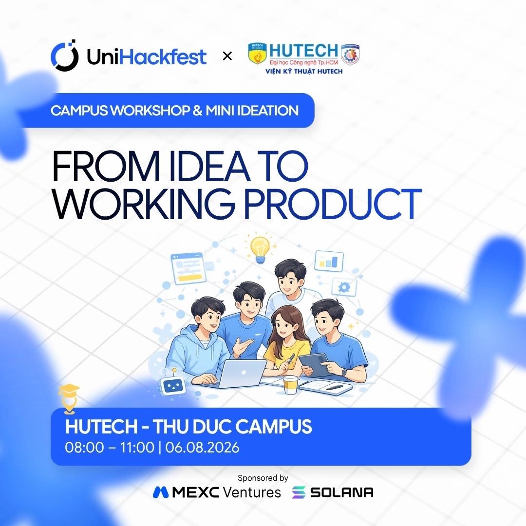 UniHackfest ร HUTECH Unitour 2026: From Idea to Working Product